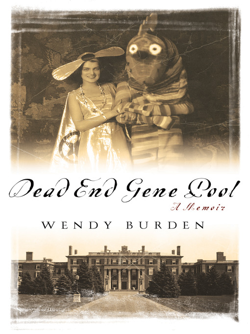 Title details for Dead End Gene Pool by Wendy Burden - Available